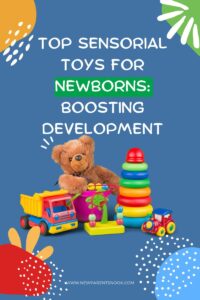 Read more about the article Top sensorial Toys for Newborns: Boosting Development