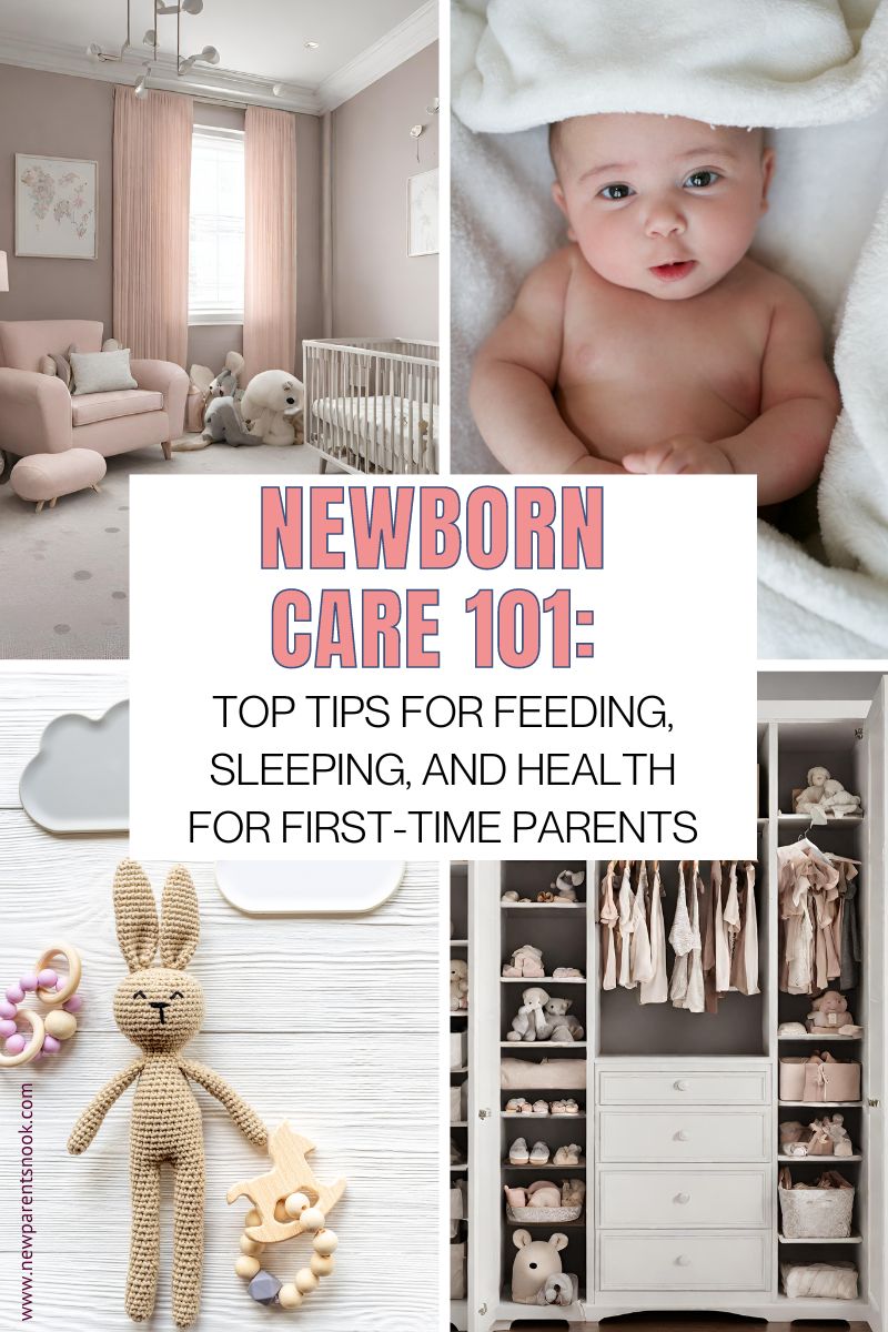 You are currently viewing “Newborn Care 101: Top Tips for Feeding, Sleeping, and Health for First-Time Parents”