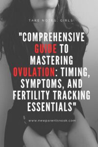 Read more about the article “Comprehensive Guide to Mastering Ovulation: Timing, Symptoms, and Fertility Tracking Essentials”