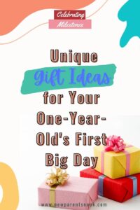 Read more about the article “Celebrating Milestones: Unique Gift Ideas for Your One-Year-Old’s First Big Day”