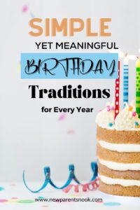 Read more about the article “Cherished Rituals: Simple Yet Meaningful Birthday Traditions for Every Year”