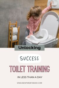 Read more about the article “Potty Training: Unlocking Success in Less Than a Day”