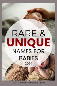 Read more about the article Rare and Unique Baby Names You’ll Totally Fall in Love With (2024)