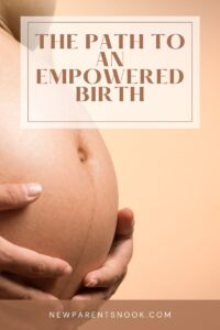 Read more about the article The Path to an Empowered Birth